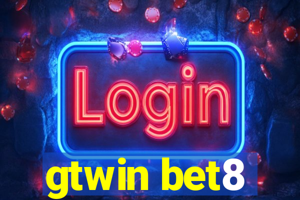 gtwin bet8